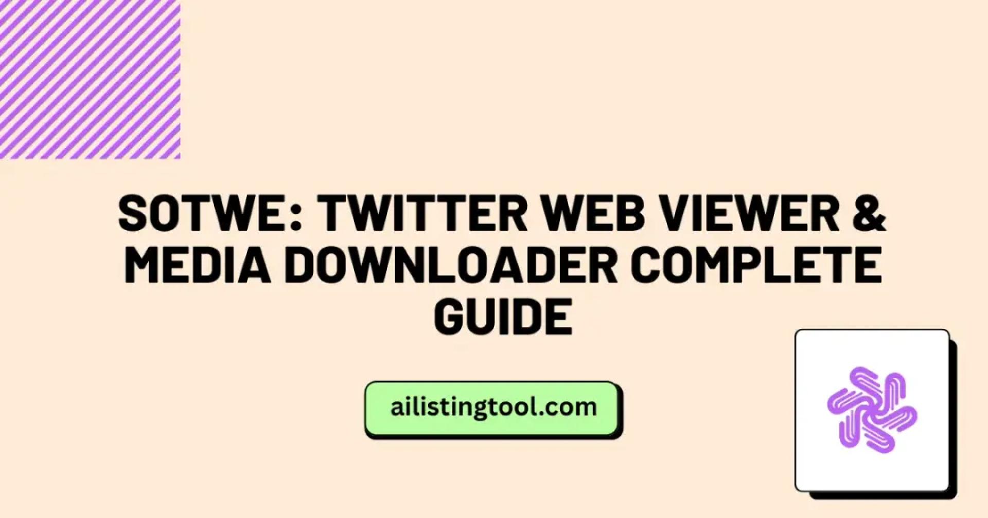 Sotwe Download – How to Access and Use Sotwe Twitter Viewer