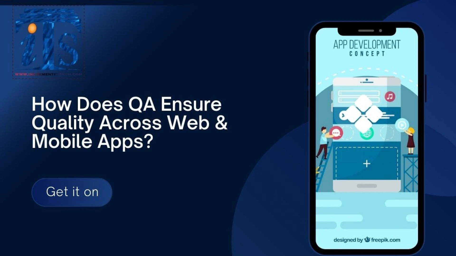 How Does QA Ensure Quality Across Web & Mobile Apps?