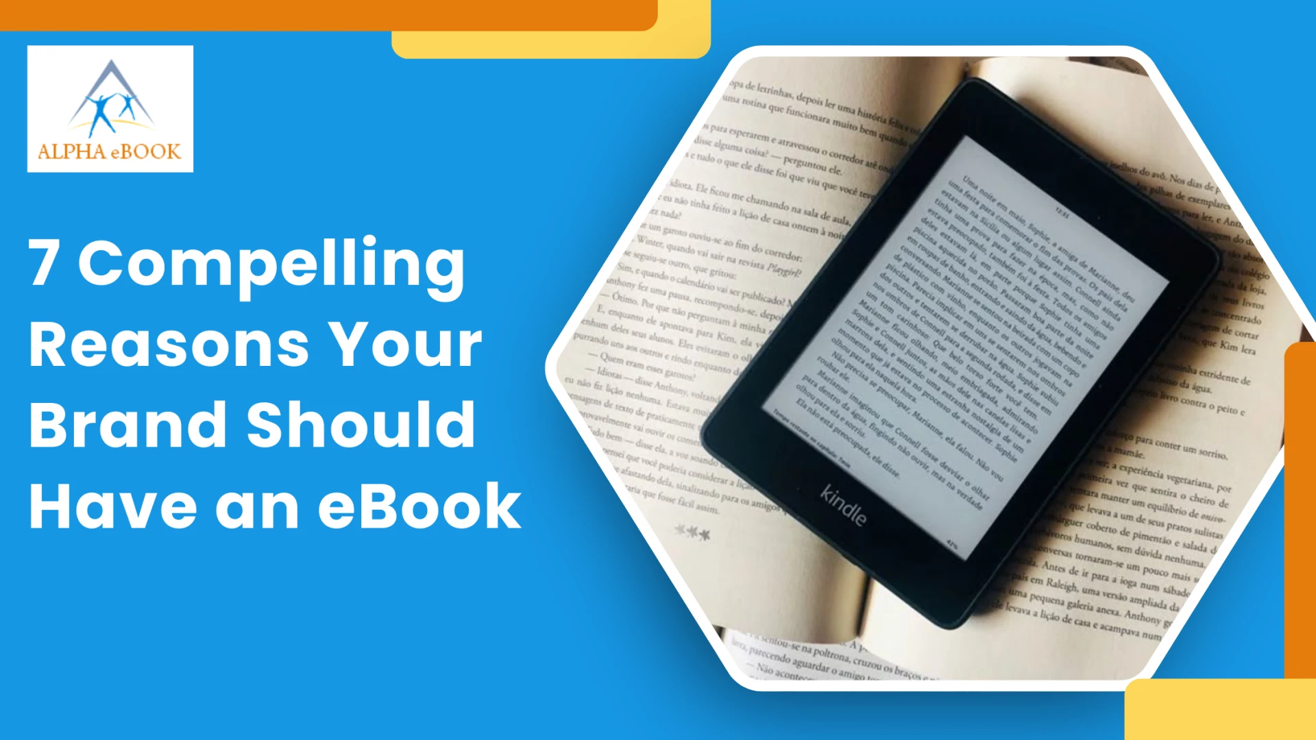 7 Compelling Reasons Your Brand Should Have an eBook