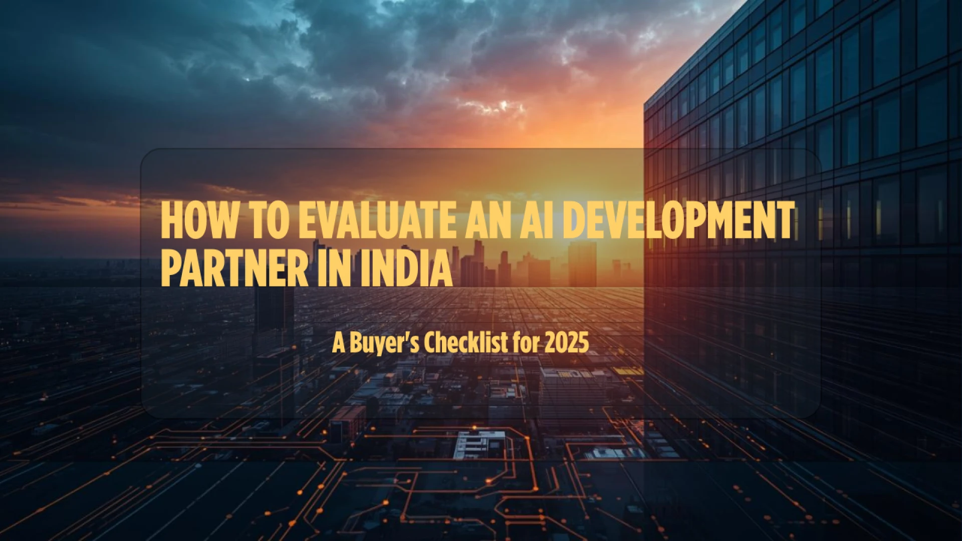 How to Evaluate an AI Development Partner in India: A Buyer's Checklist for 2026