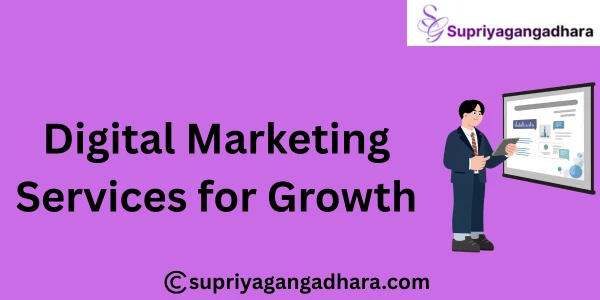 Digital Marketing Services for Growth
