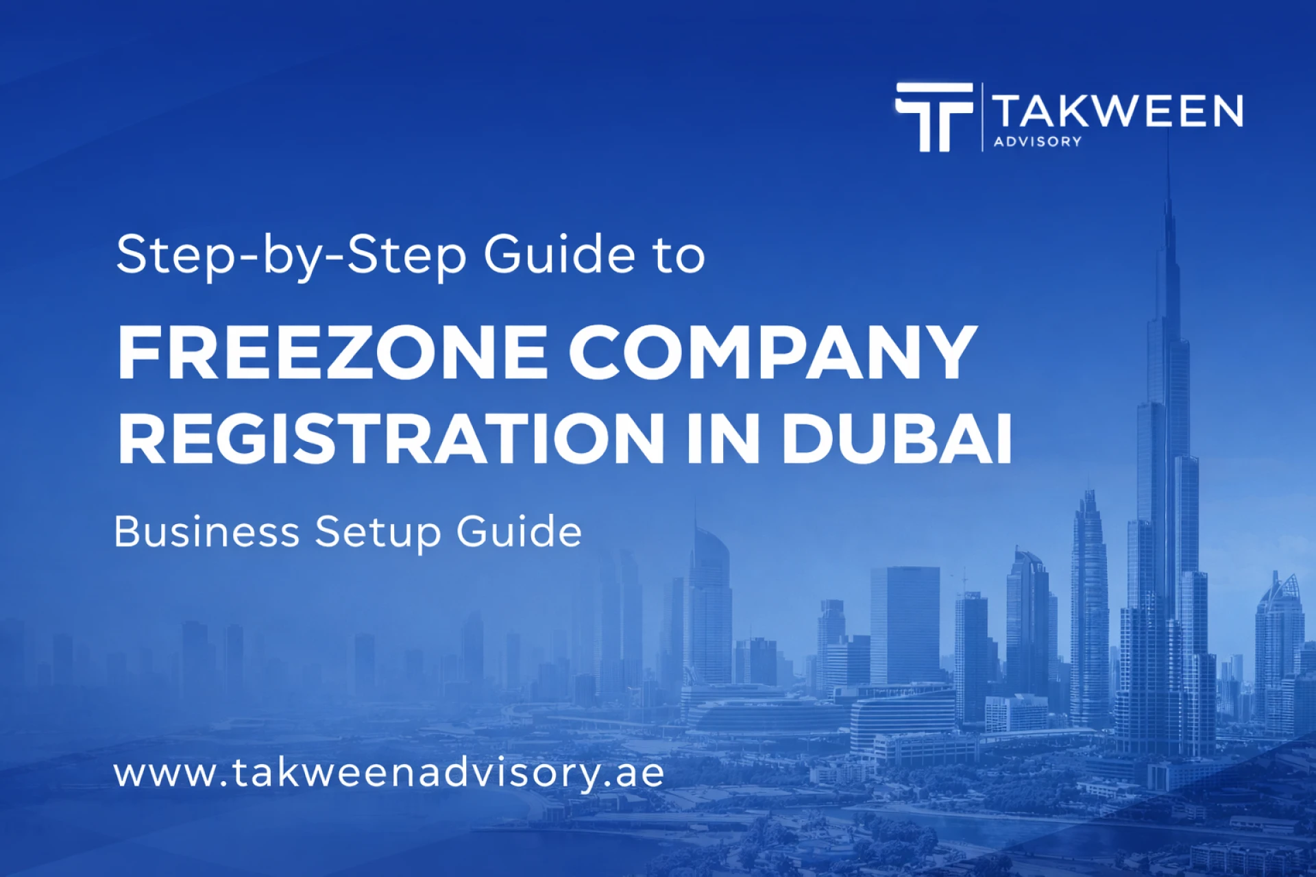 Step-by-Step Guide to Freezone Company Registration in Dubai