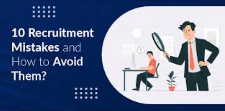Top Mistakes to Avoid When You Start a Recruitment Agency
