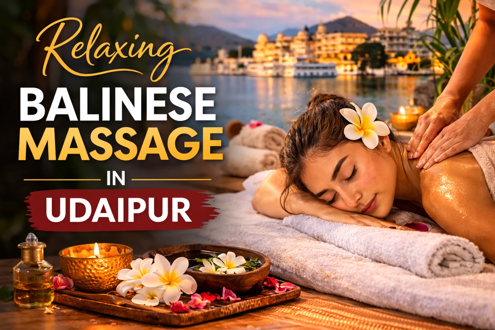What Are the Main Benefits of Relaxing Balinese Massage?