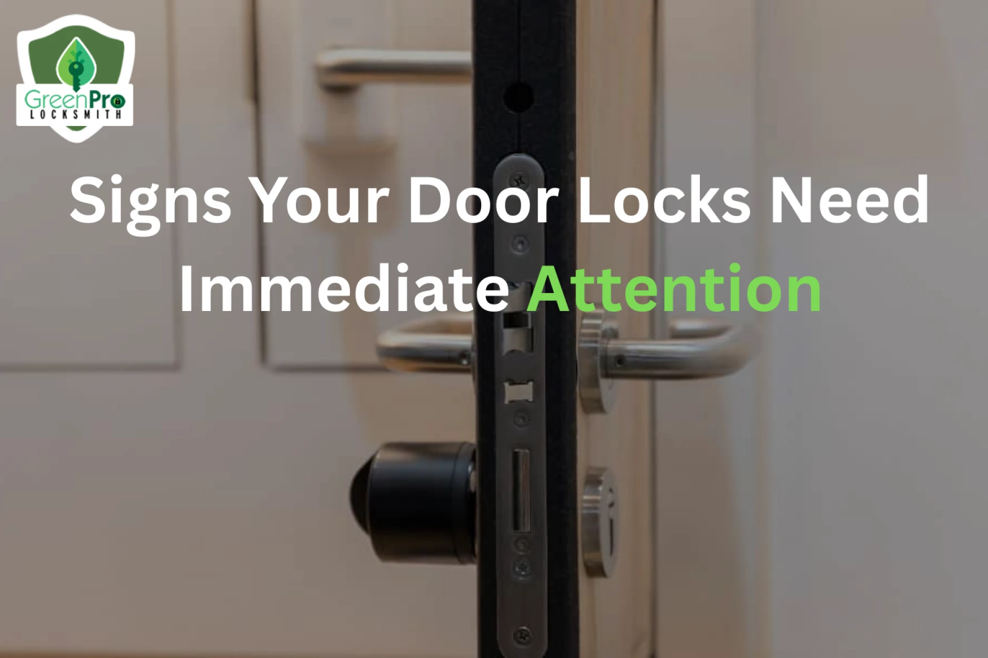 Signs Your Door Locks Need Immediate Attention