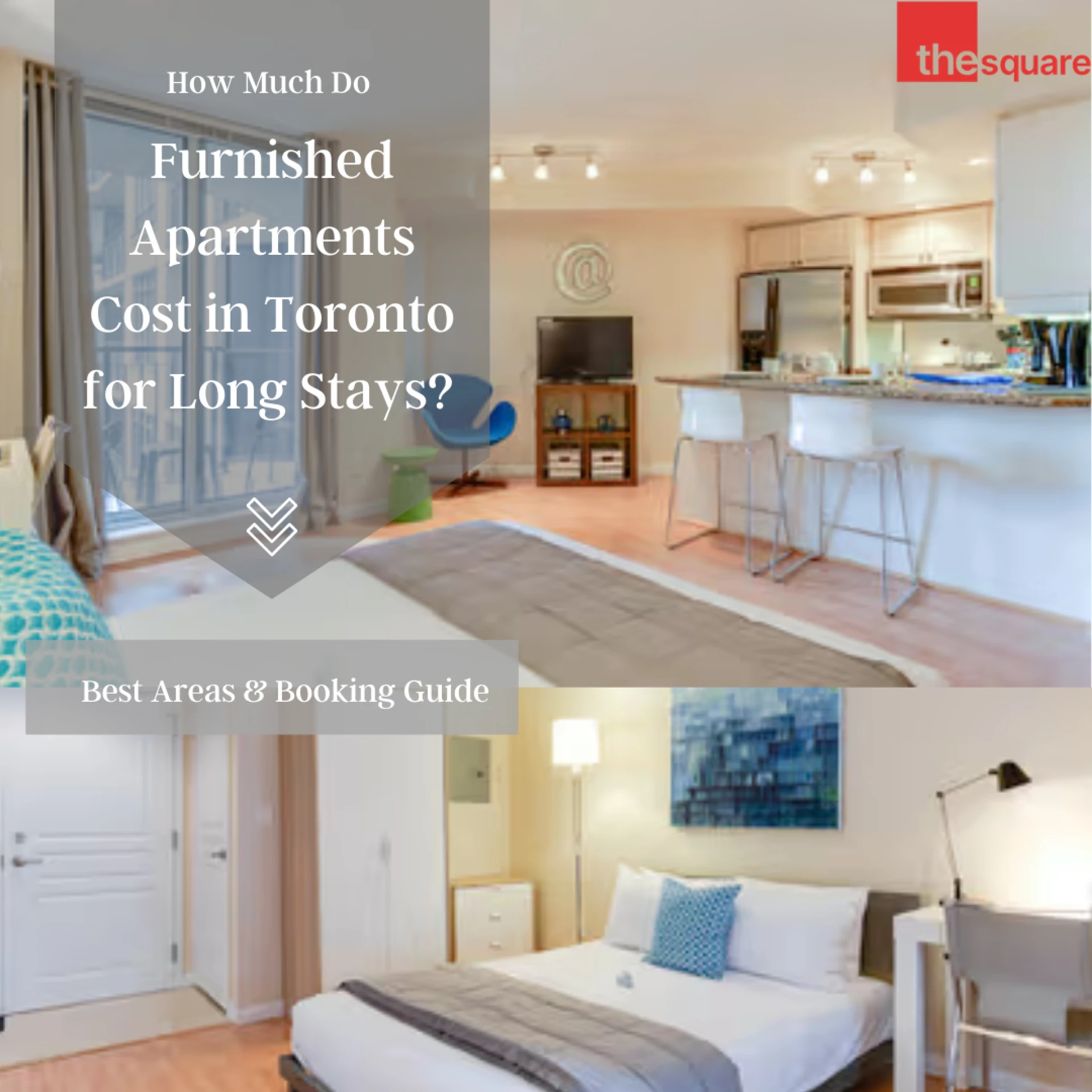 How Much Do Furnished Apartments Cost in Toronto for Long Stays? Best Areas & Booking Guide