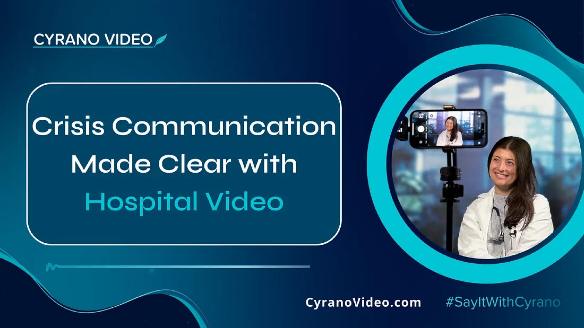 How Hospitals Can Strengthen Crisis Communication Through Video