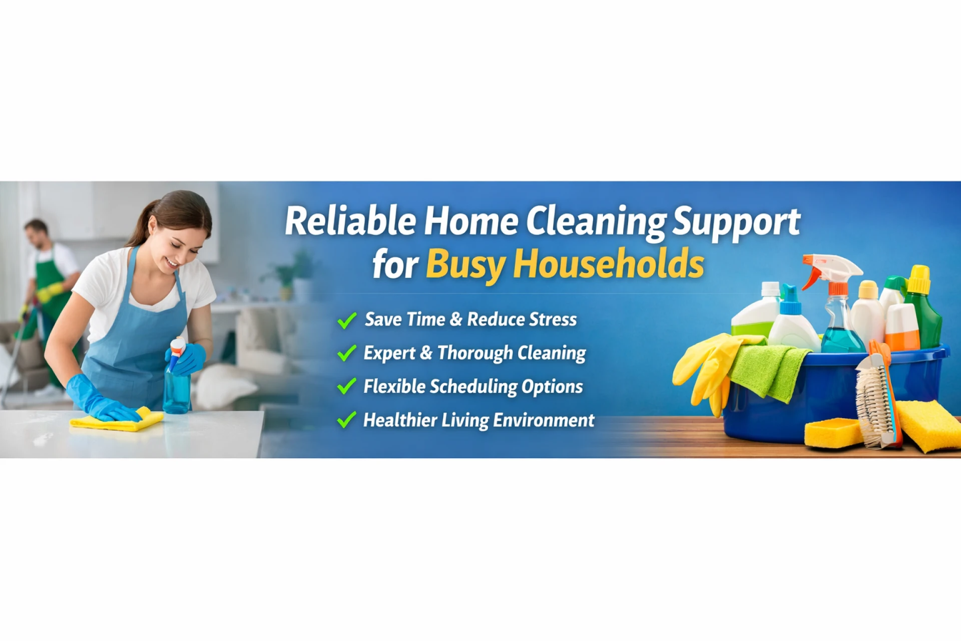 A Complete Guide to Choosing Reliable Home Cleaning Support for Busy Households