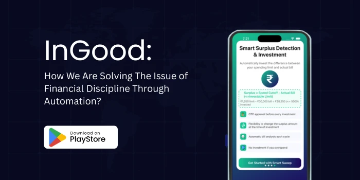 How InGood Is Solving The Issue of Financial Discipline Through Automation?