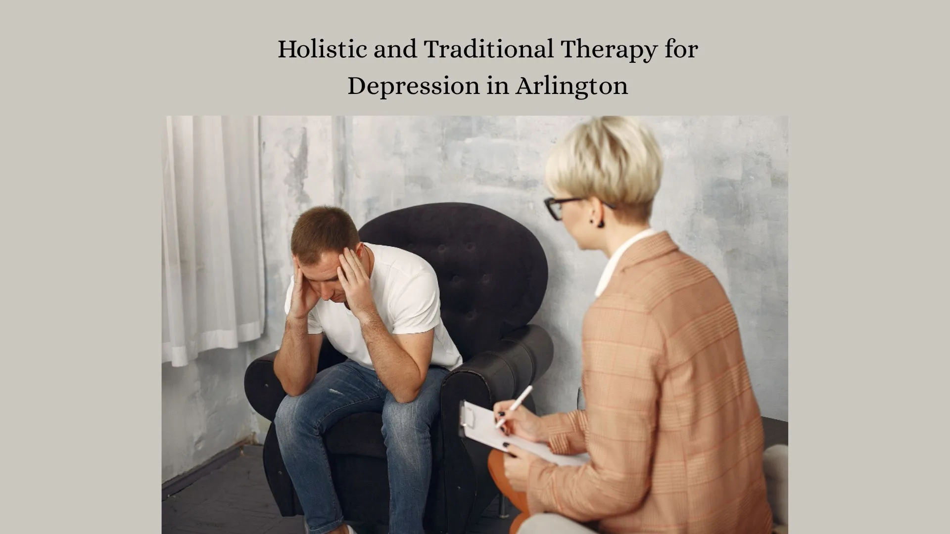 Holistic and Traditional Therapy for Depression in Arlington