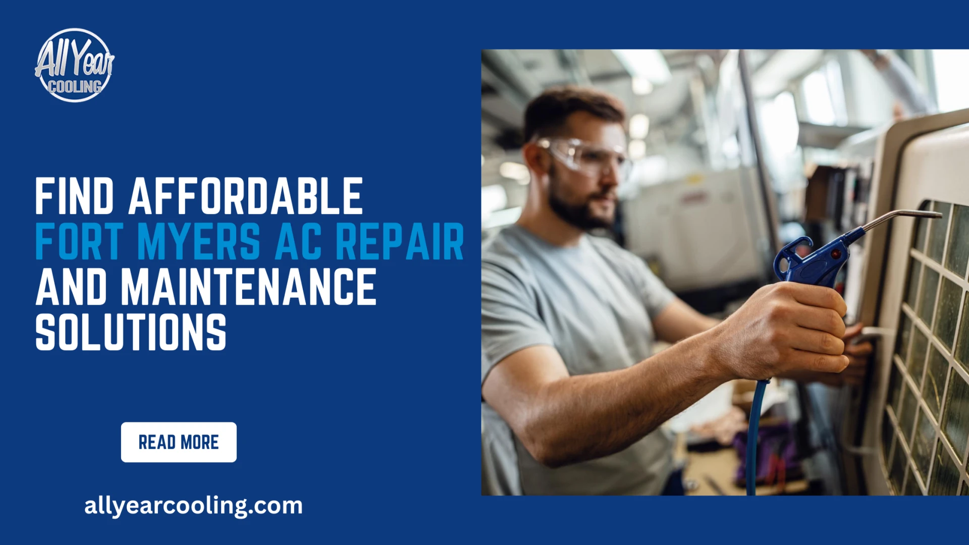 Find Affordable Fort Myers AC Repair and Maintenance Solutions