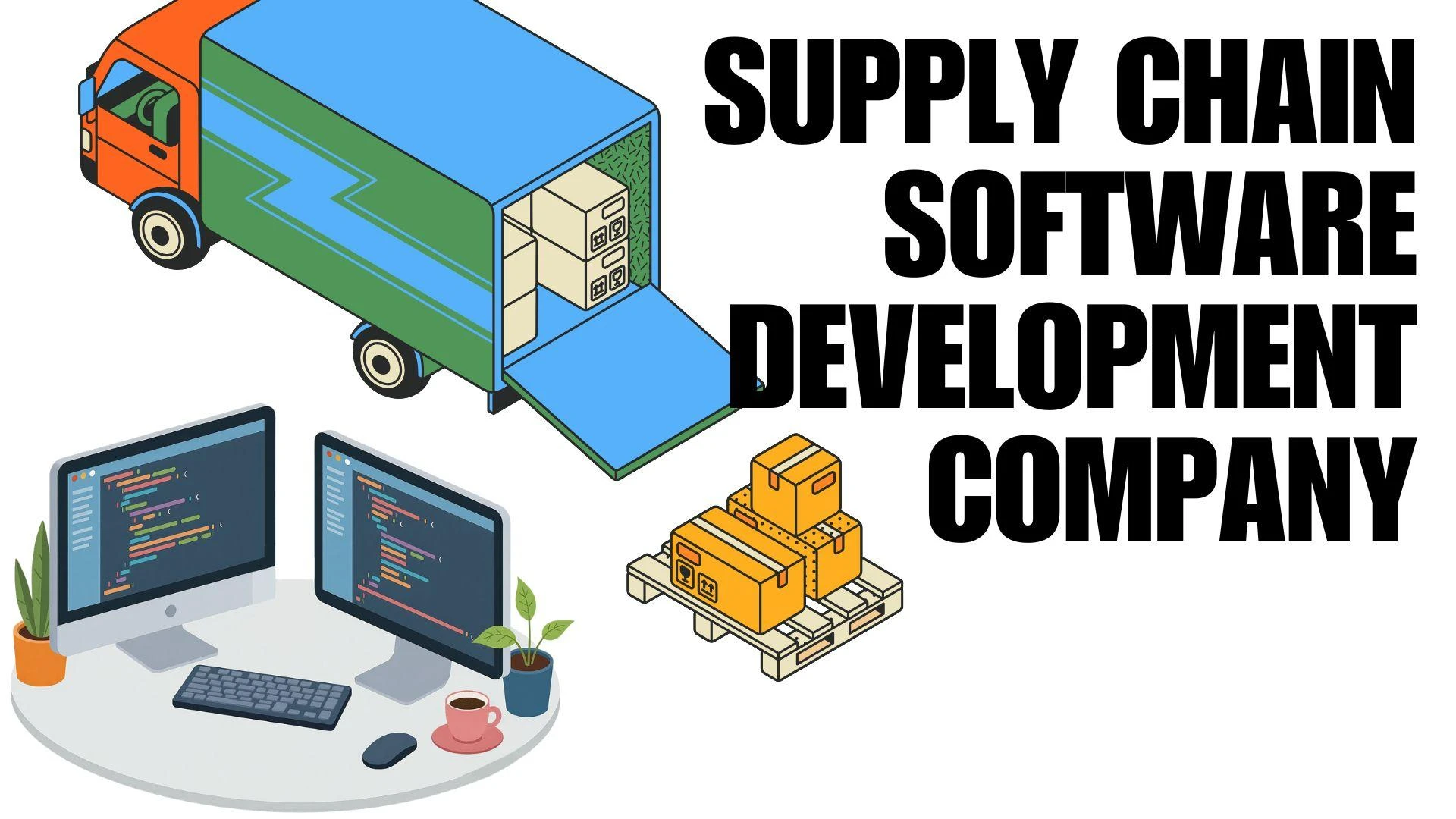 Supply Chain Software Development as a Growth Strategy for Mid-Sized and Enterprise Businesses