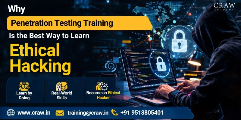 Why Penetration Testing Training Is the Best Way to Learn Ethical Hacking
