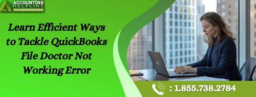 Easy Solutions for QuickBooks File Doctor Not Working