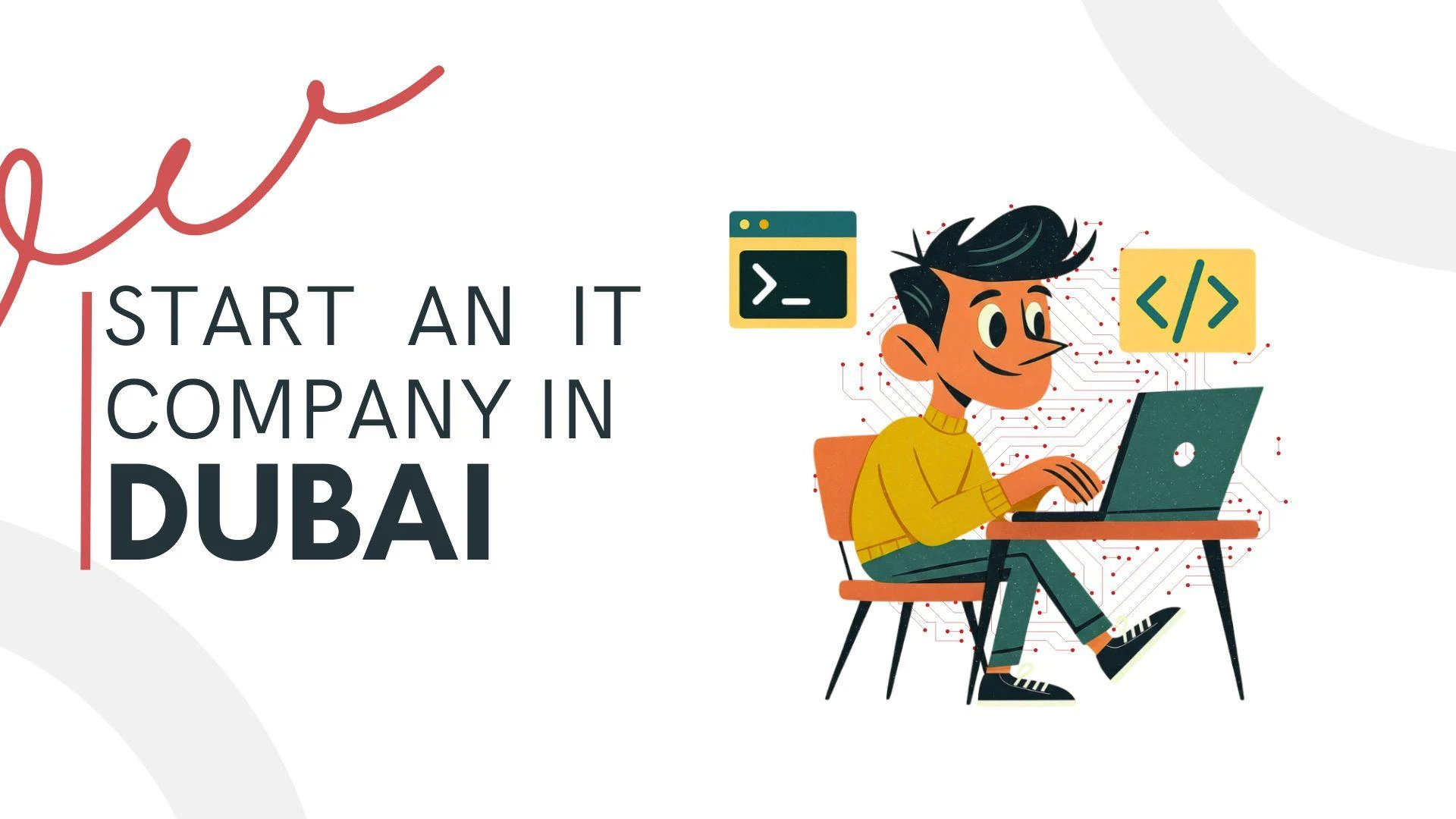 How to Open an IT Company in Dubai?