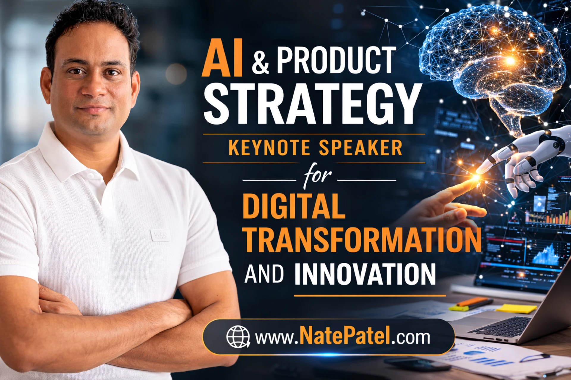 AI & Product Strategy Keynote Speaker for Digital Transformation and Innovation - Nate Patel