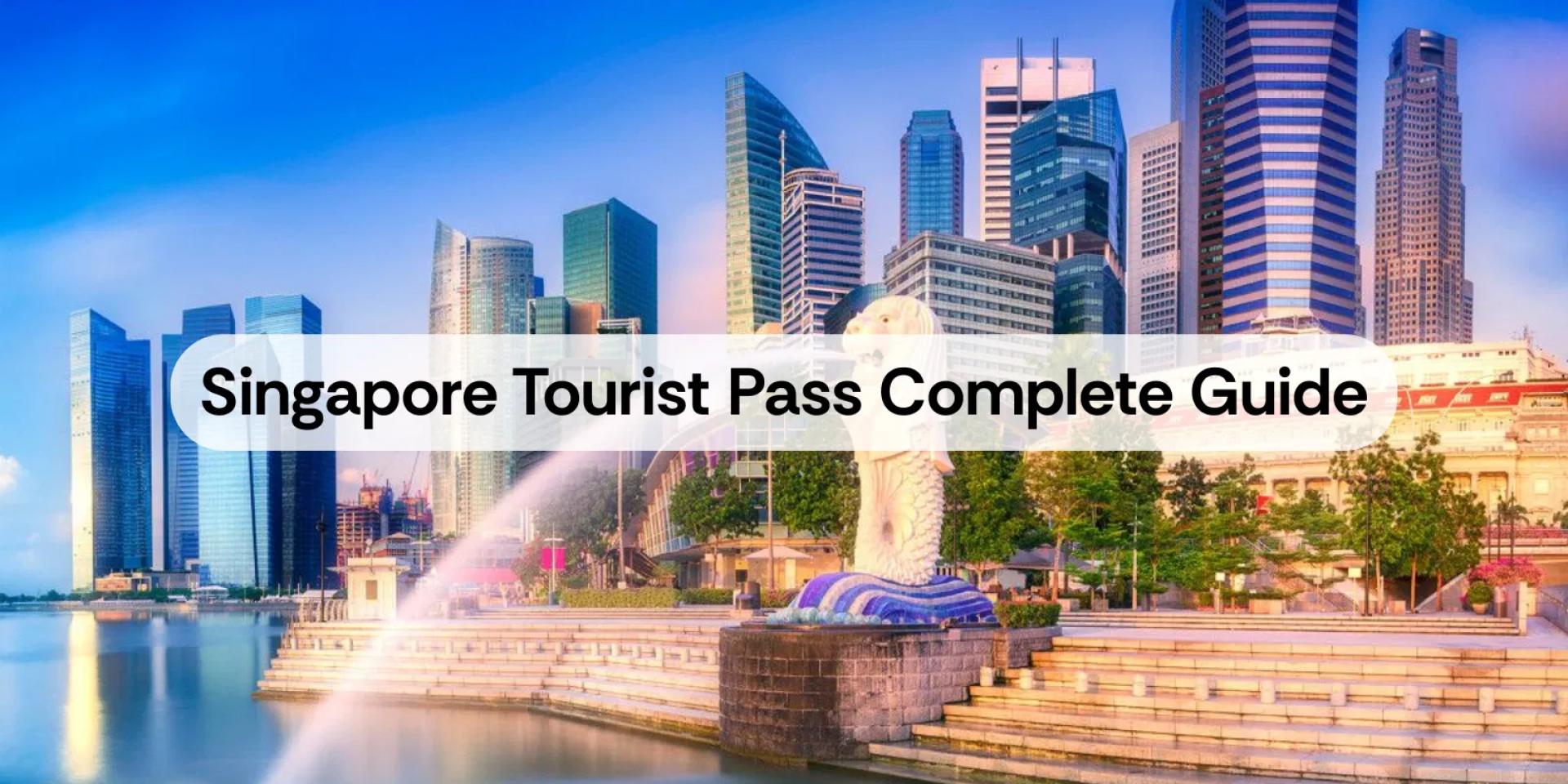 Singapore Tourist Pass Complete Guide: Is It Worth It?