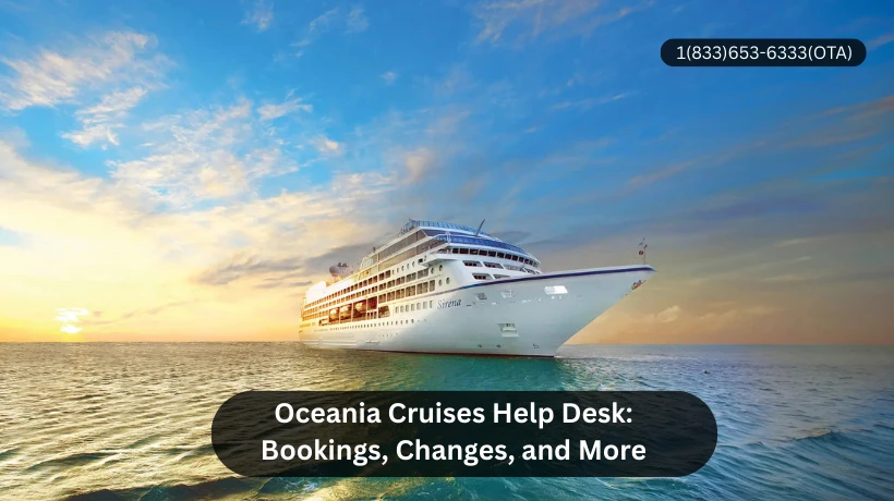How Do I Contact Oceania Cruises Customer Service?