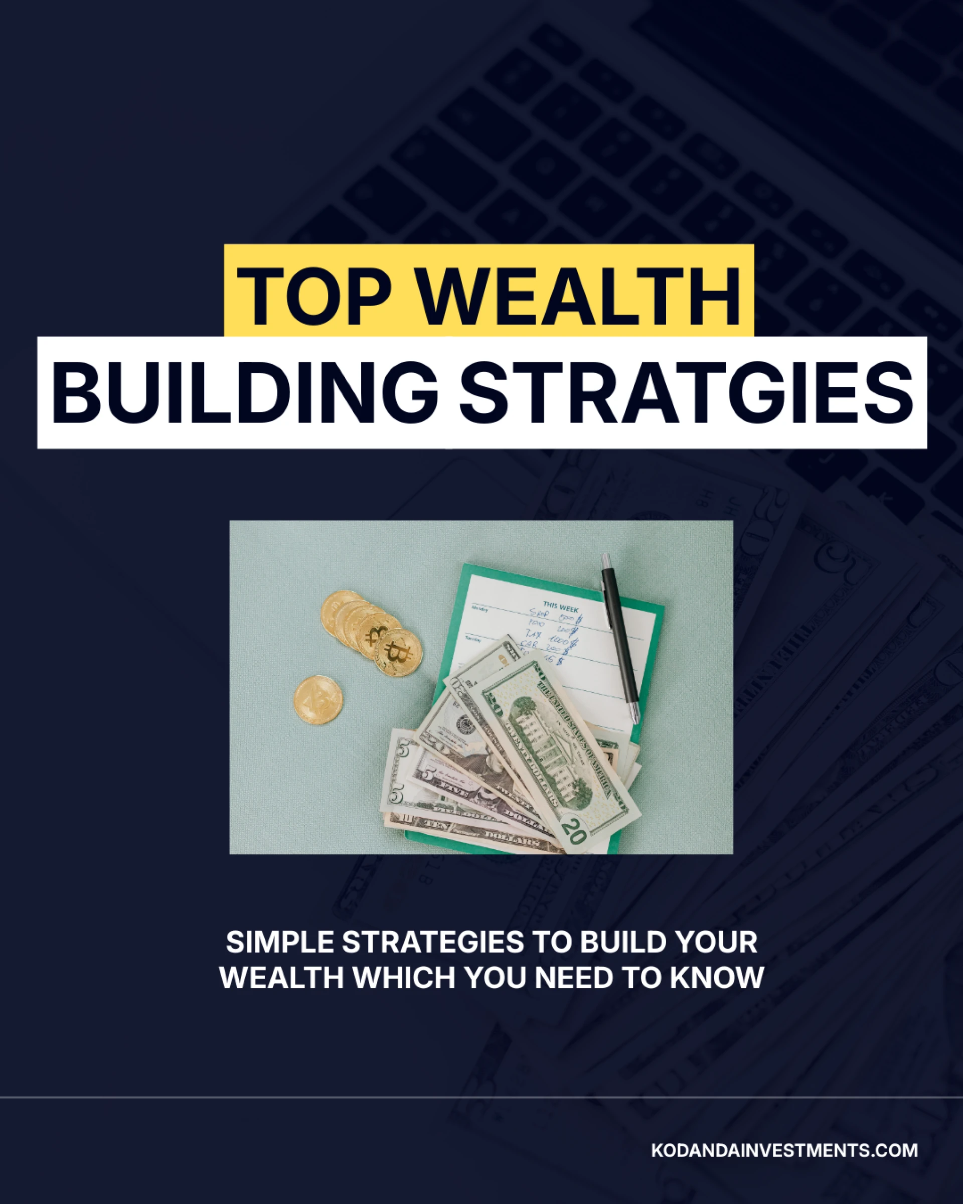 Top Wealth Building Strategies by Kodanda Investments
