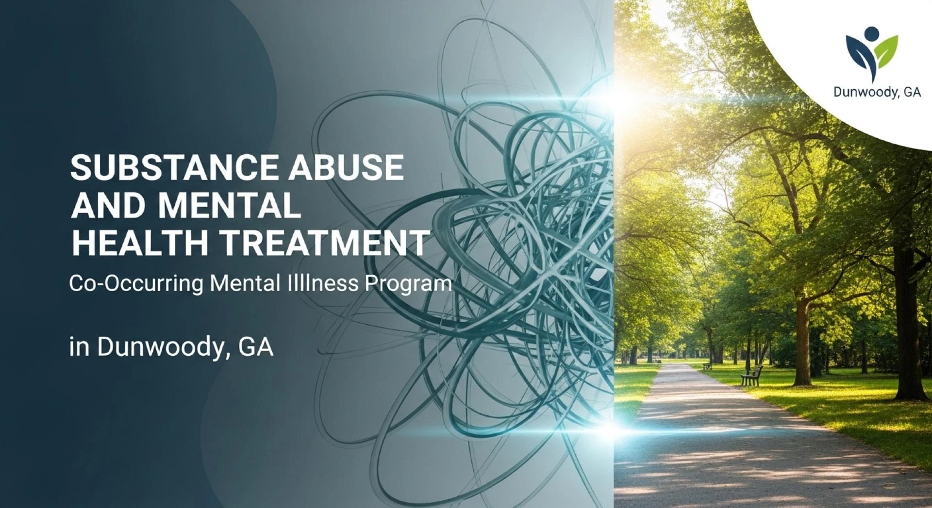Substance Abuse and Mental Health Treatment | Co-Occurring Mental Illness Program in Dunwoody, GA