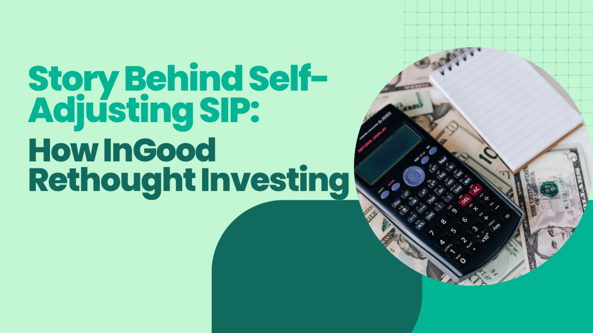 Story Behind Self-Adjusting SIP: How InGood Rethought Investing