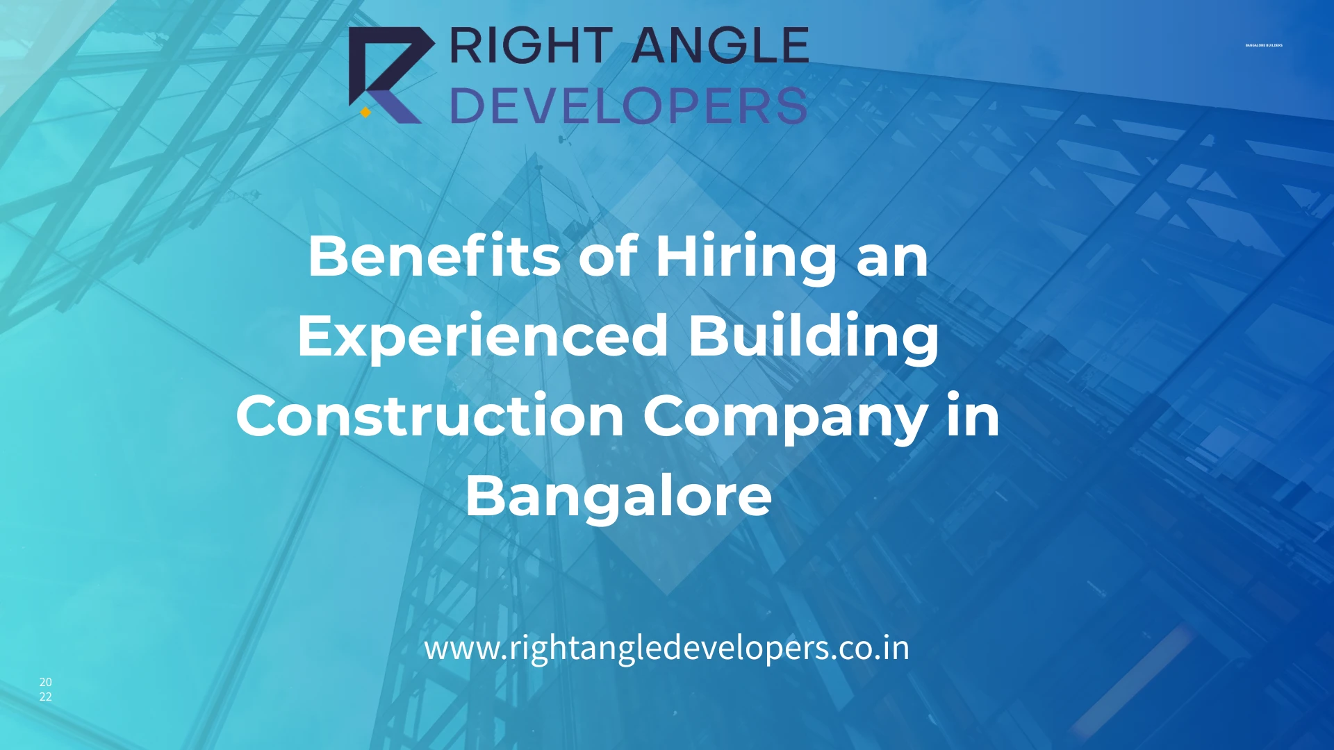 Benefits of Hiring an Experienced Building Construction Company in Bangalore
