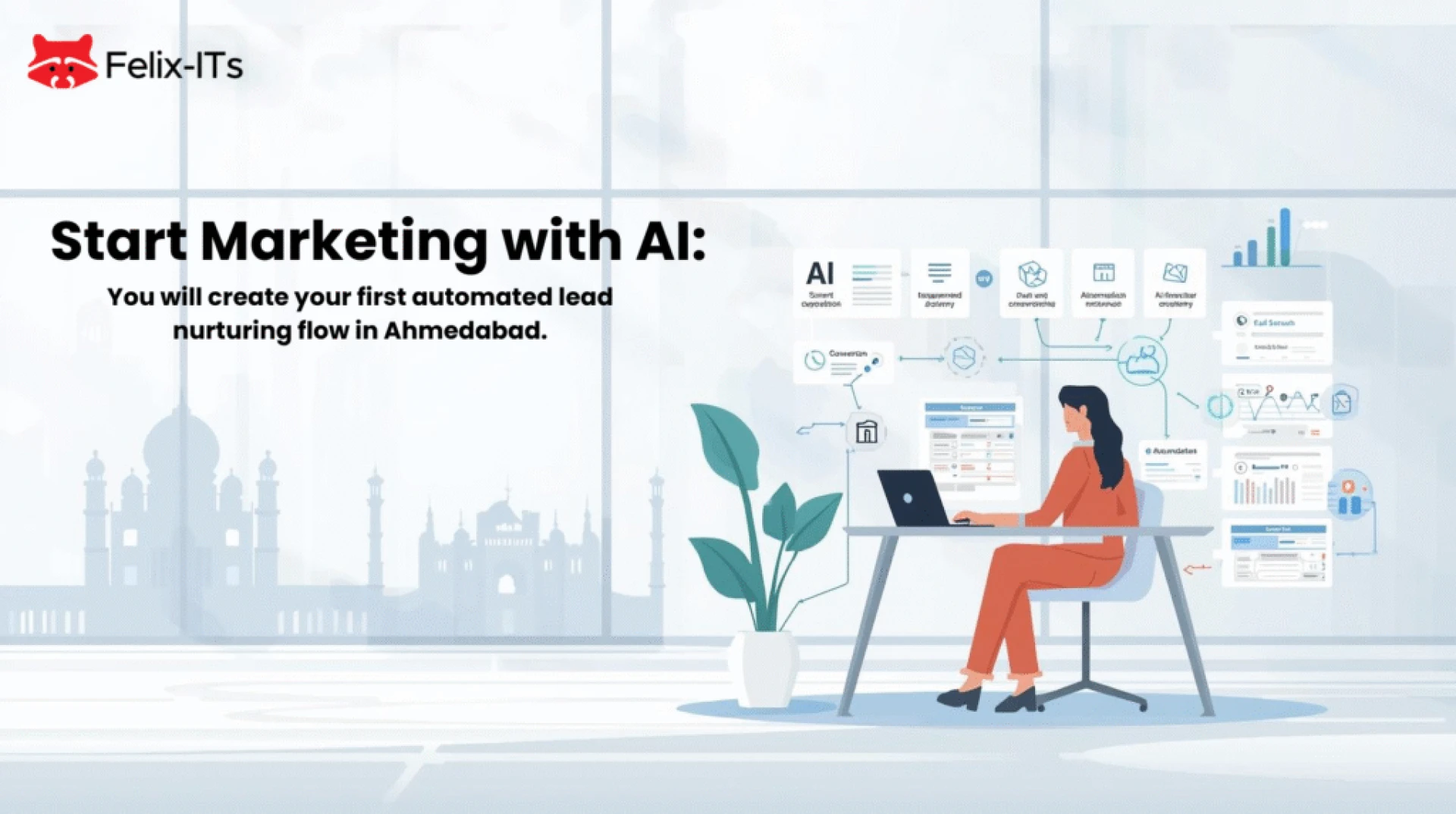 Start Marketing with AI: You will create your first automated lead nurturing flow in Ahmedabad