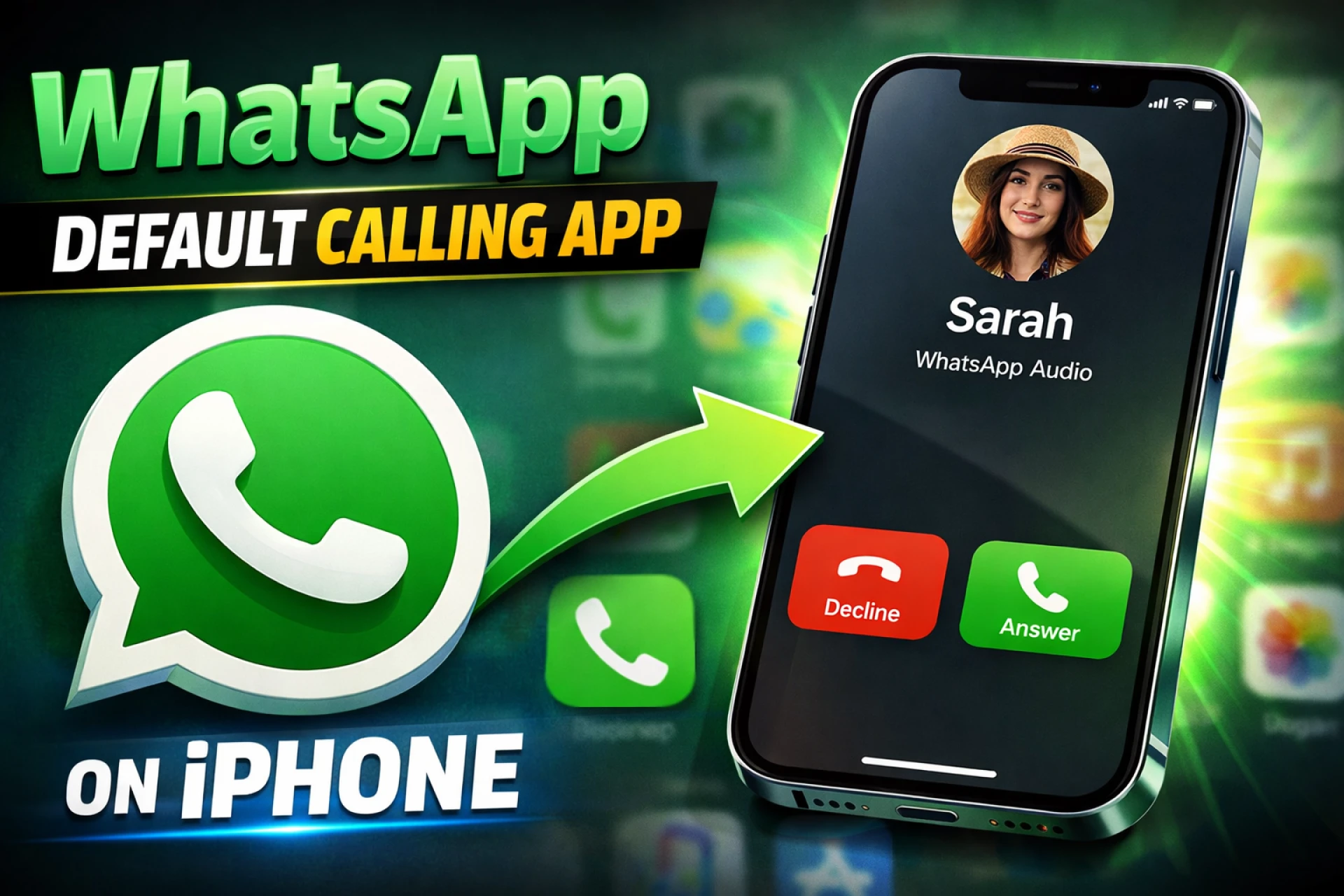 Step-by-Step Set WhatsApp as Calling App on iPhone