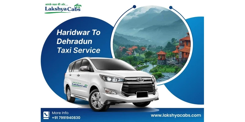 Haridwar to Dehradun Taxi - Affordable & Safe Cab Service