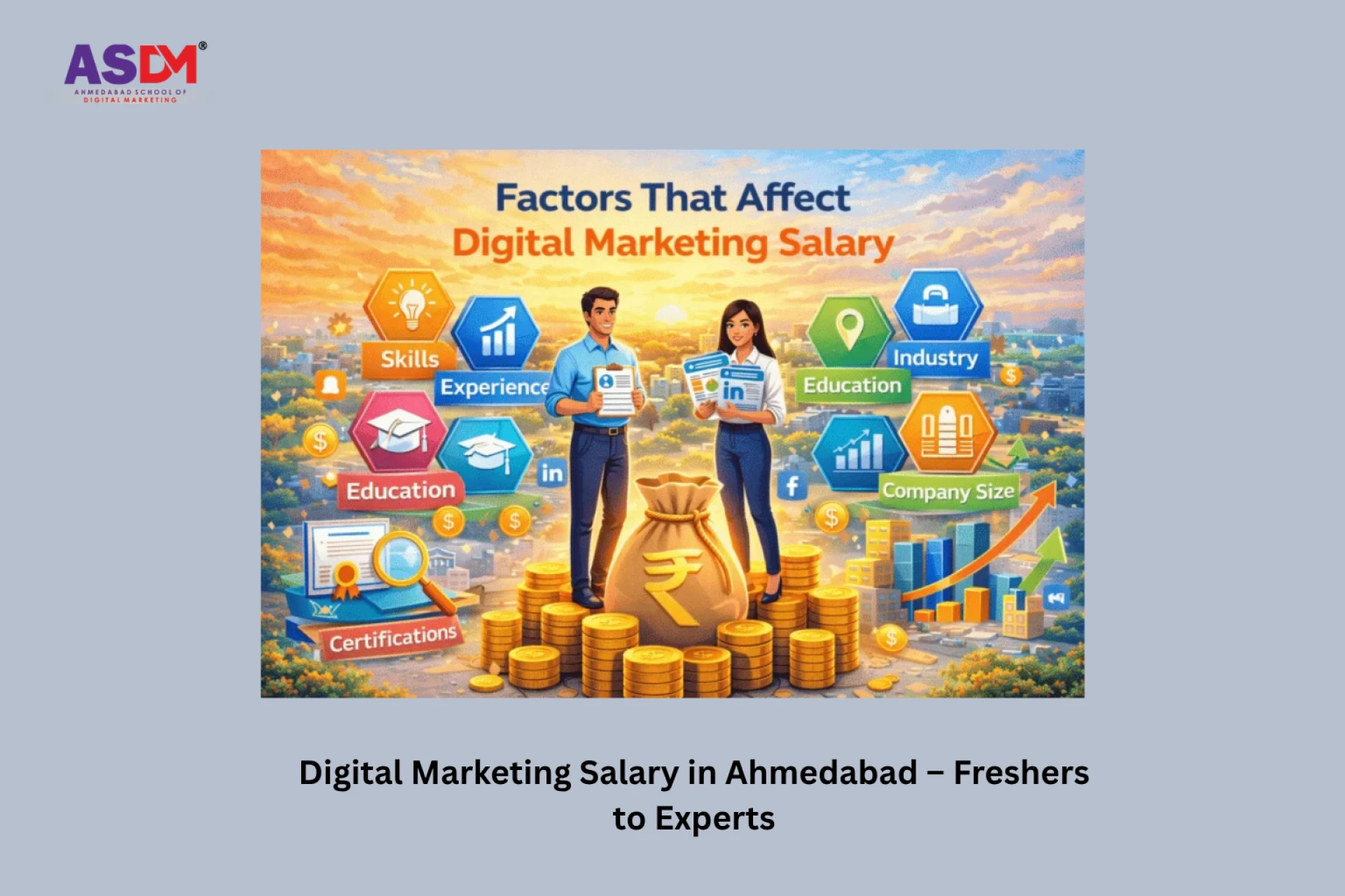 Digital Marketing Salary in Ahmedabad – Freshers to Experts