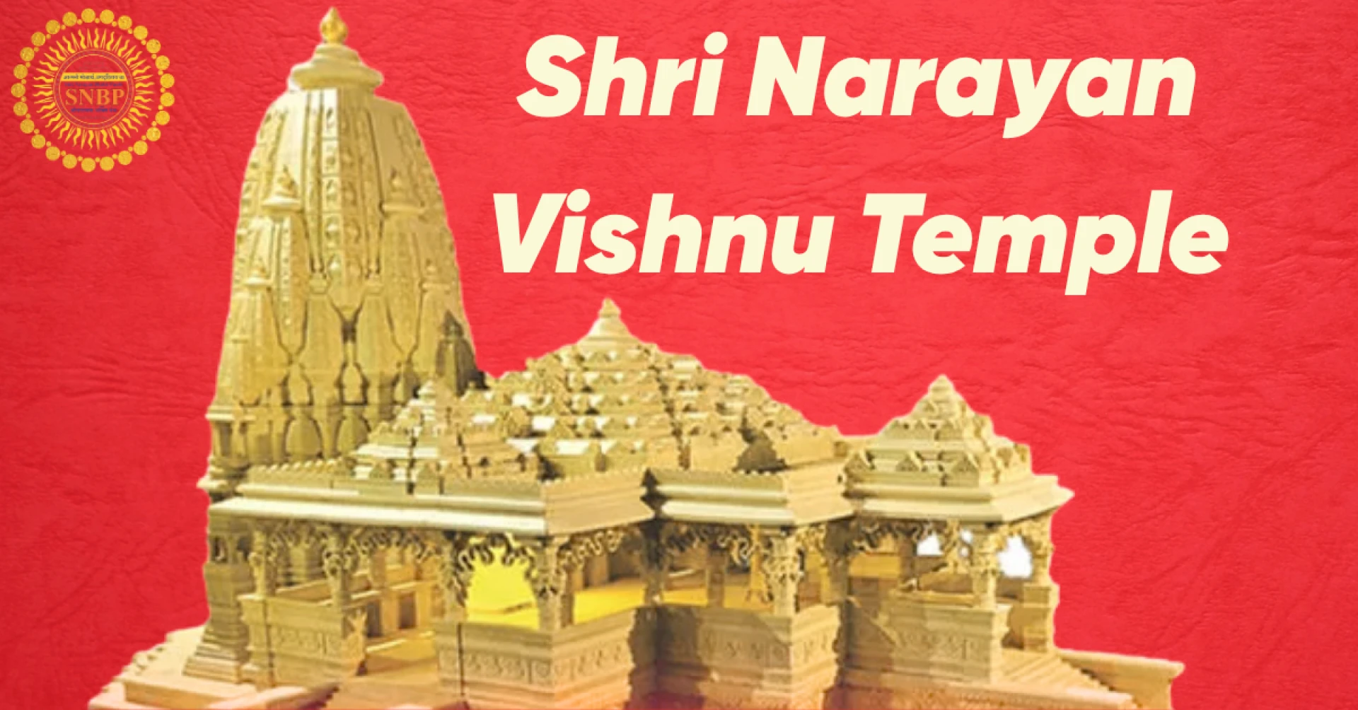 Shri Narayan Vishnu Temple – A Sacred Place of Devotion and Peace