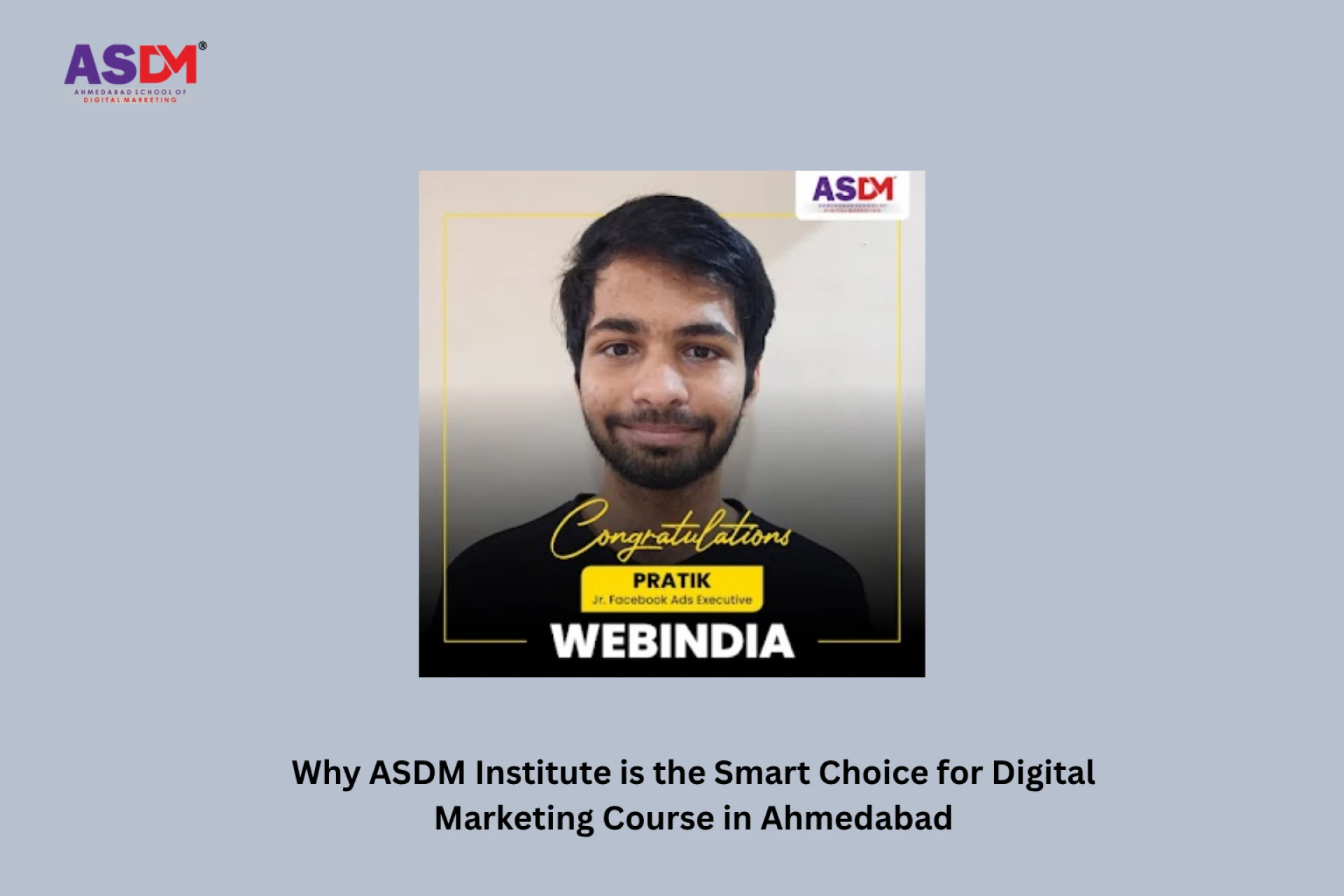 Why ASDM Institute is the Smart Choice for Digital Marketing Course in Ahmedabad