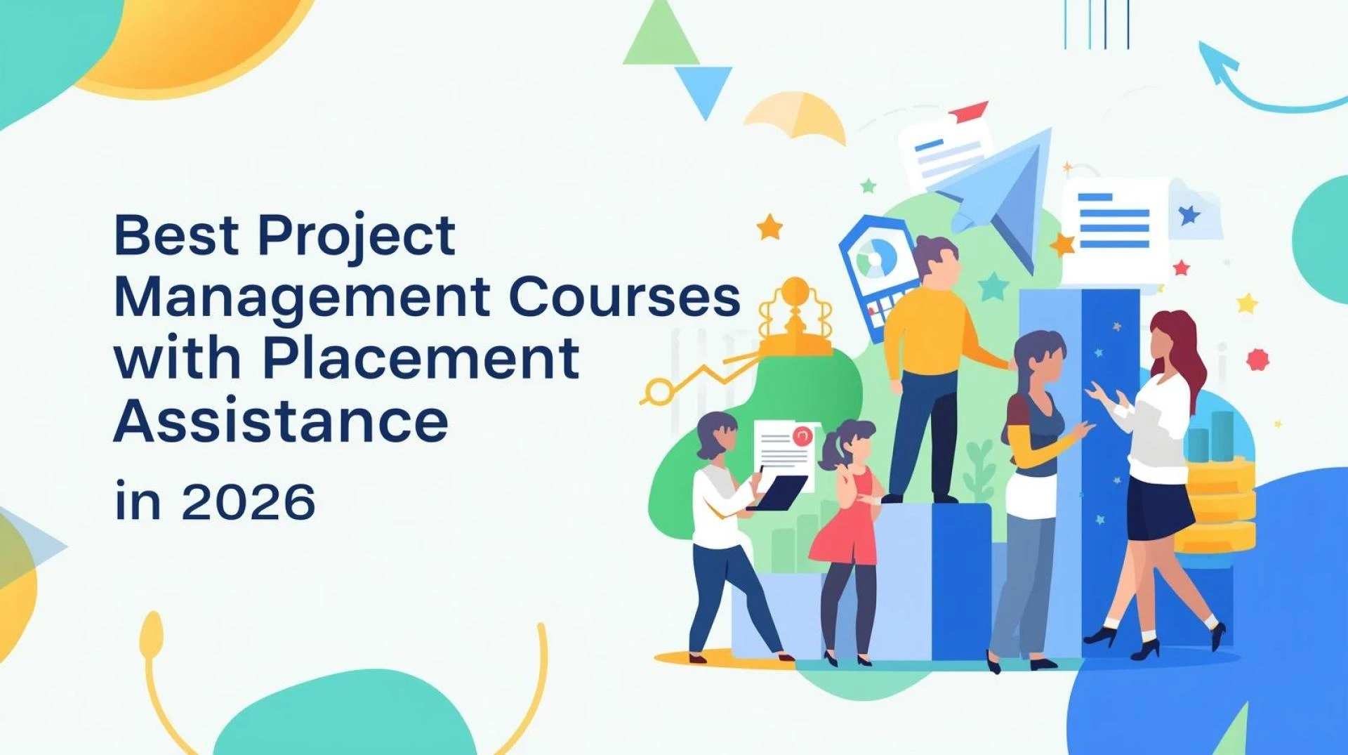 Best Project Management Courses with Placement Assistance in 2026