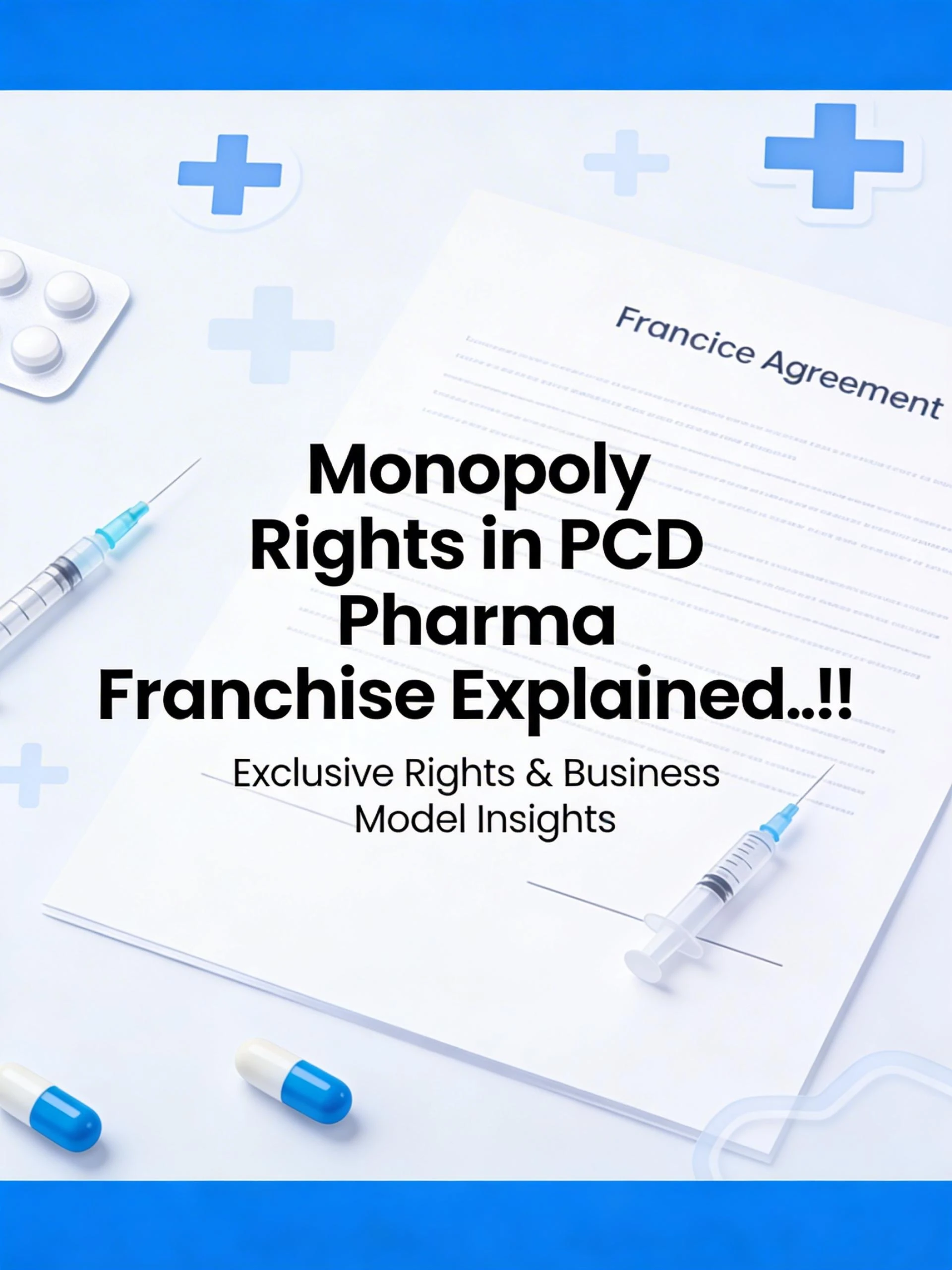 Monopoly Rights in PCD Pharma Franchise Explained..!!