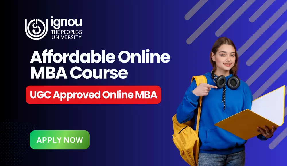 Online/Distance MBA Course IGNOU 2026: Admission, Fees & Eligibility Details