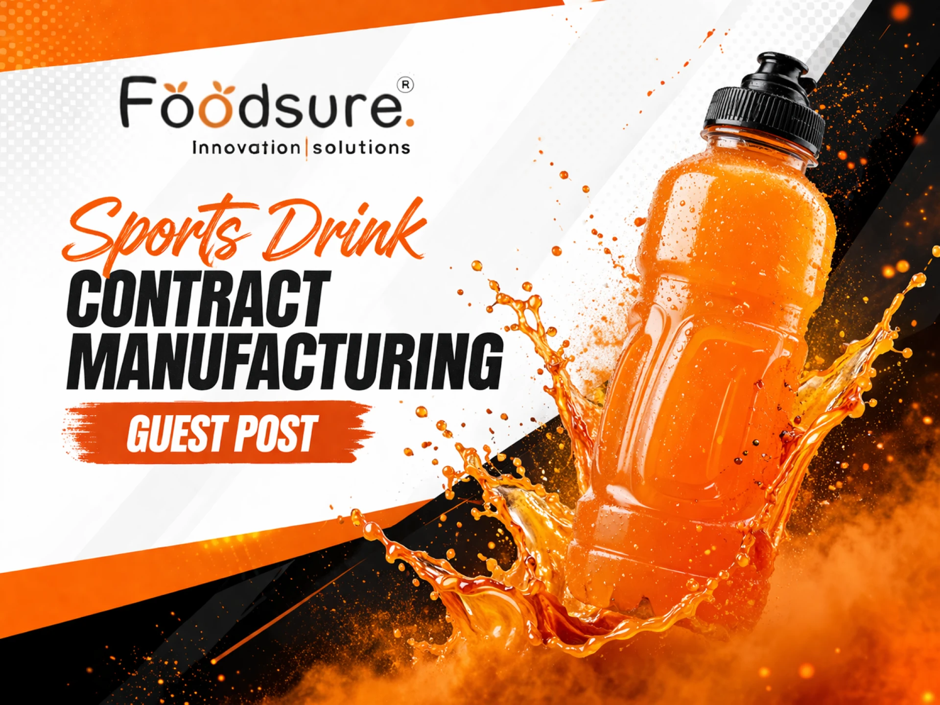 The Ultimate Guide to Launching a Successful Sports Drink Contract Manufacturing Brand