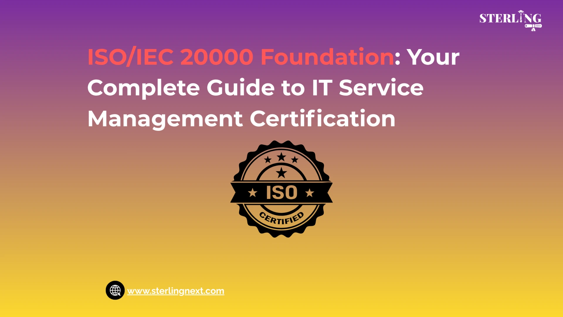 ISO/IEC 20000 Foundation: Your Complete Guide to IT Service Management Certification