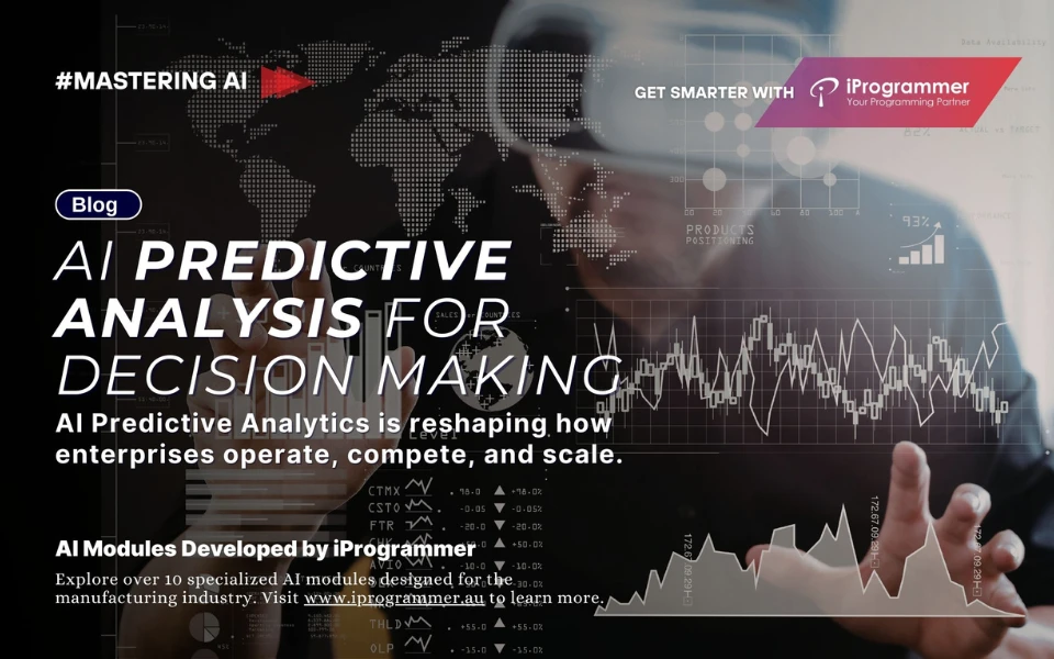 How AI Predictive Analytics Is Transforming Business Decision-Making
