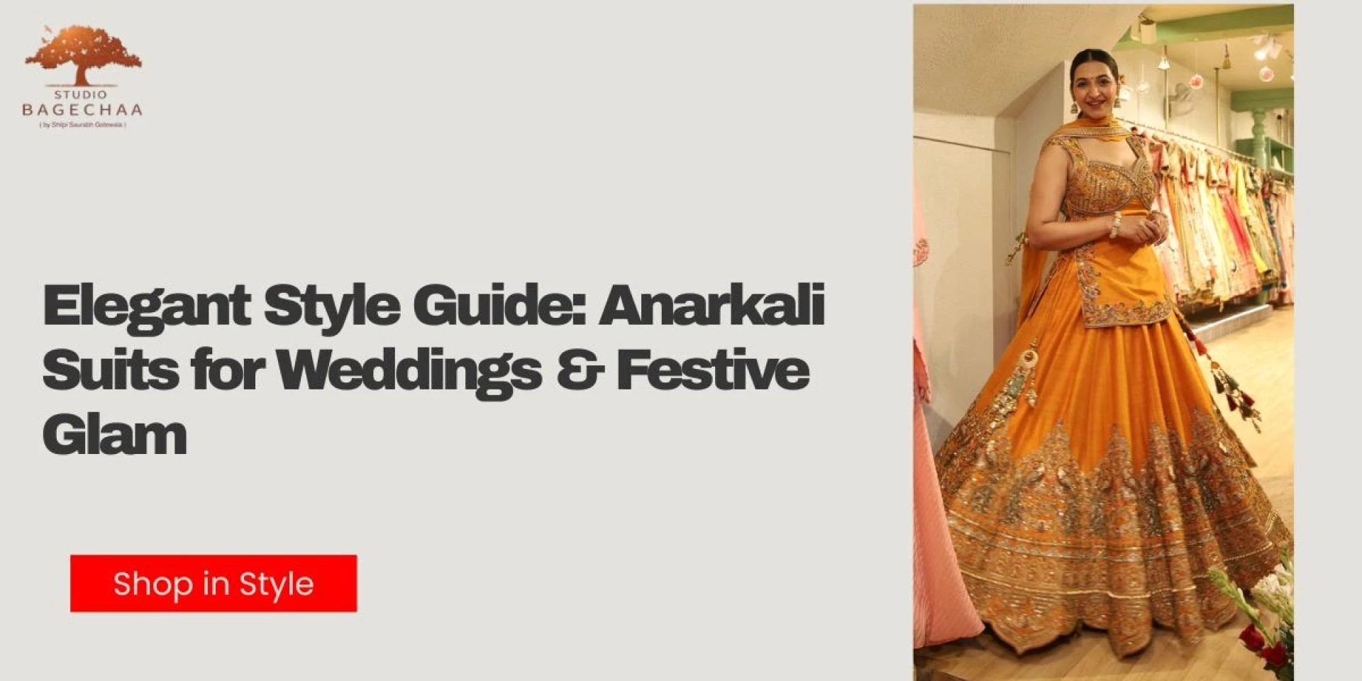 Elegant Style Guide: Anarkali Suits for Weddings & Festive Glam