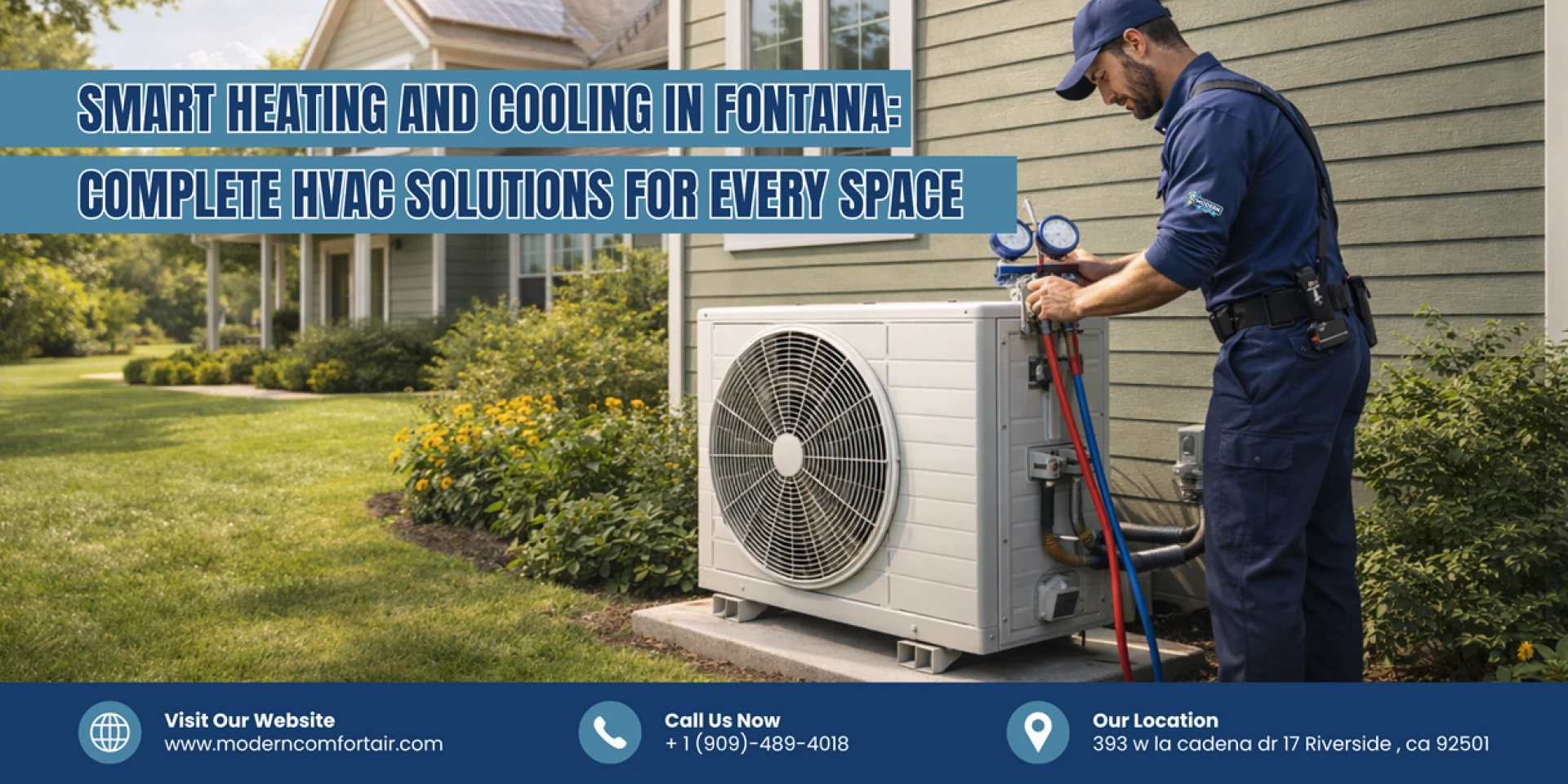 Smart Heating and Cooling in Fontana: Complete HVAC Solutions for Every Space