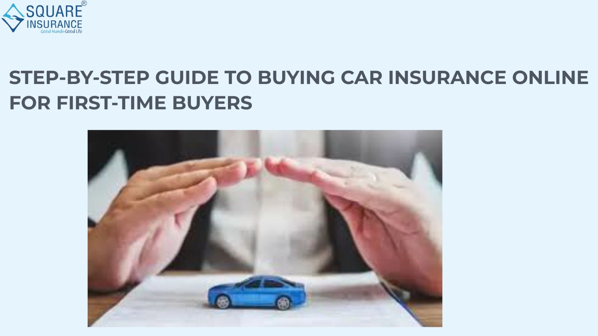 Step-by-Step Guide to Buying Car Insurance Online for First-Time Buyers