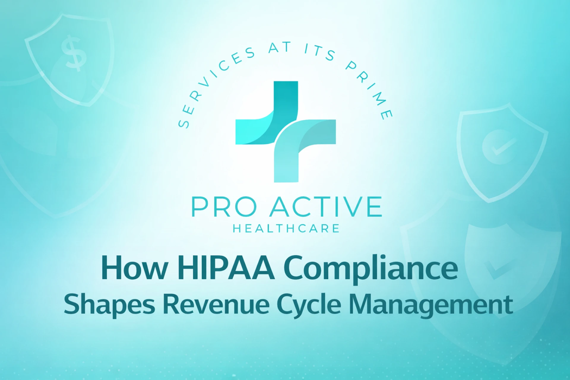 How HIPAA Compliance Shapes Revenue Cycle Management