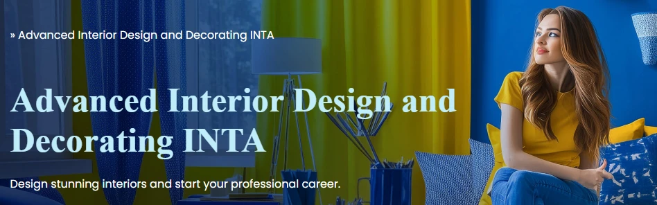 Advanced Interior Design and Decorating Course