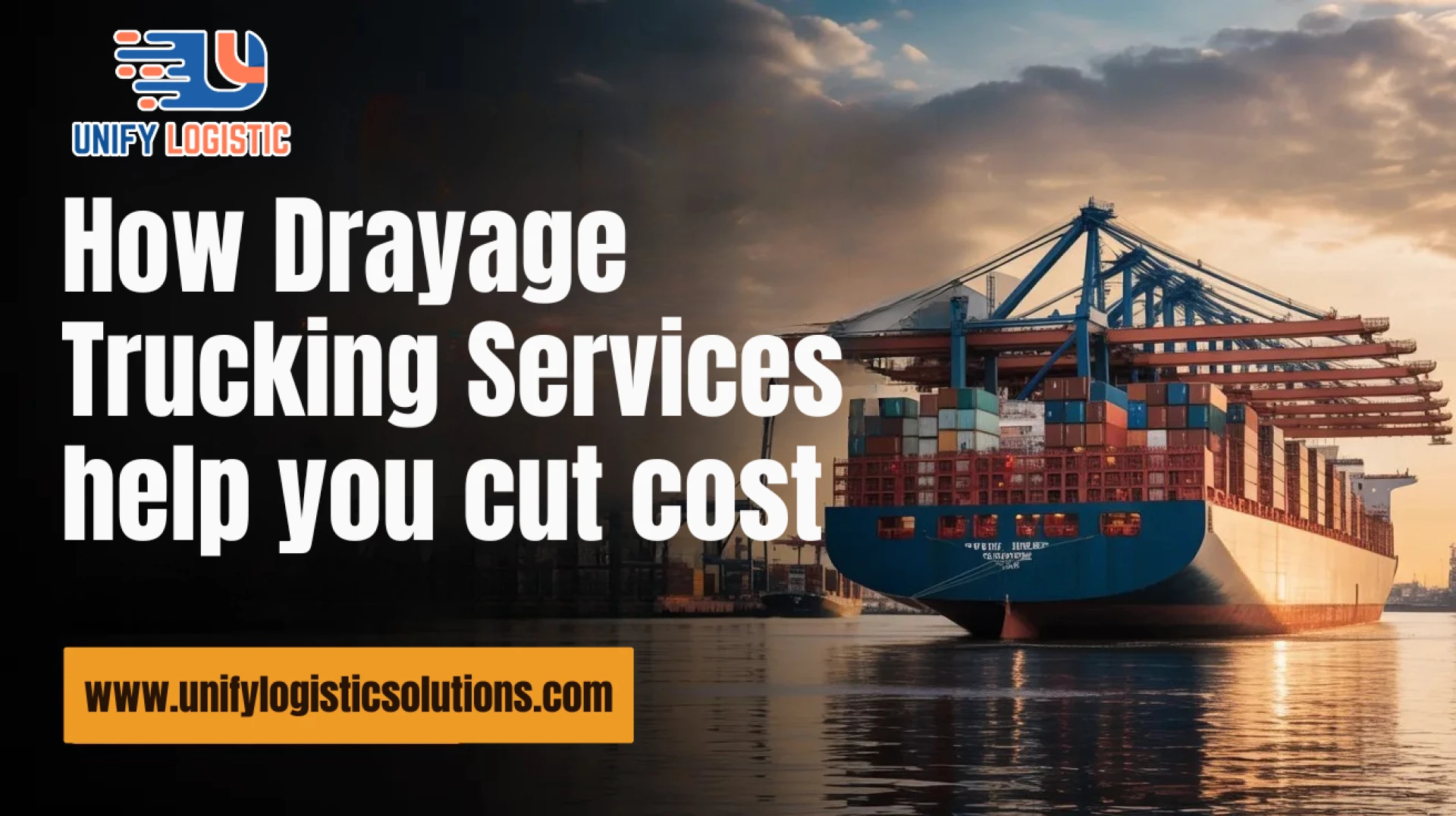 How Drayage Trucking Services help you cut cost: