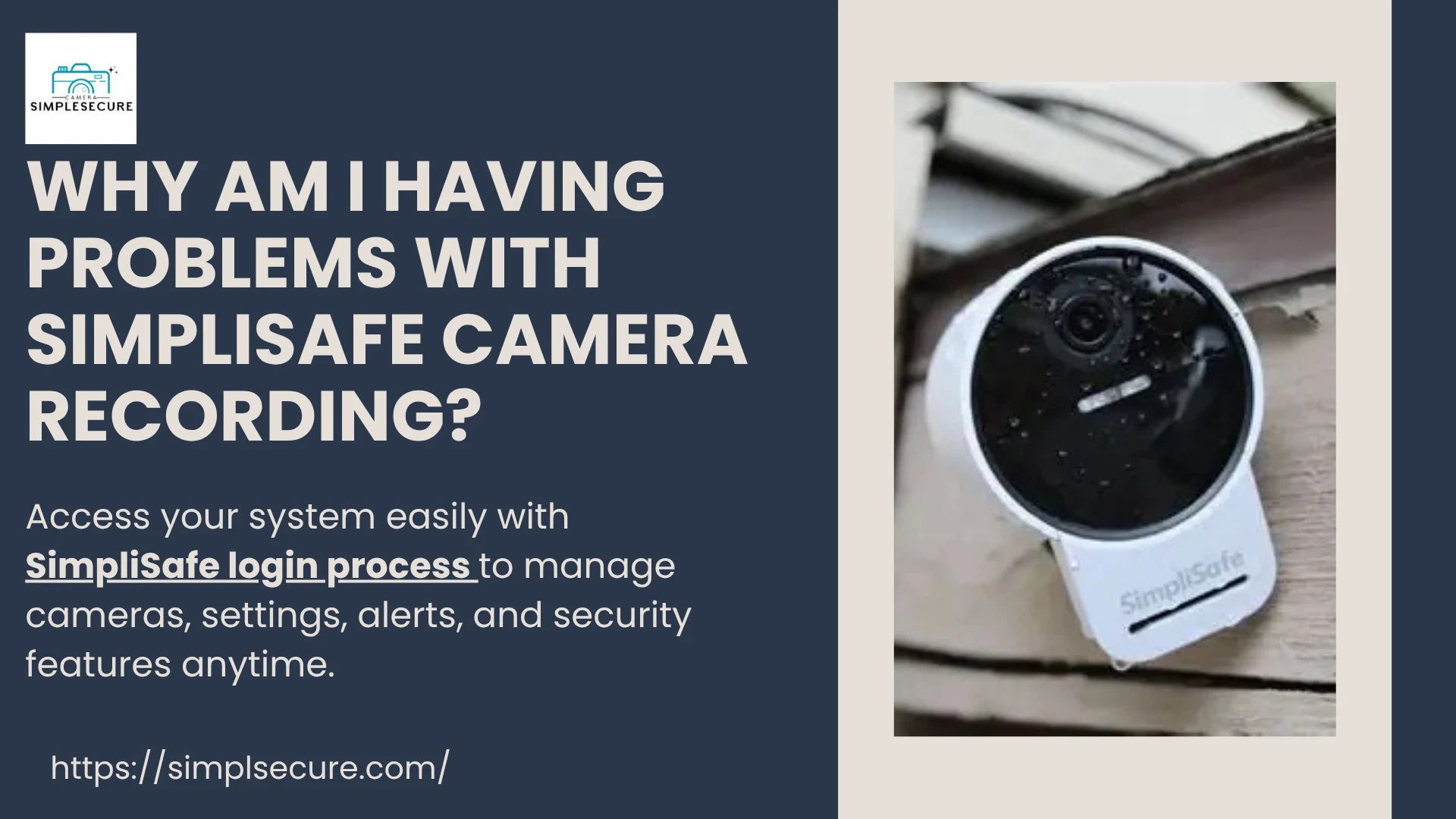 Why Am I Having Problems With SimpliSafe Camera Recording?