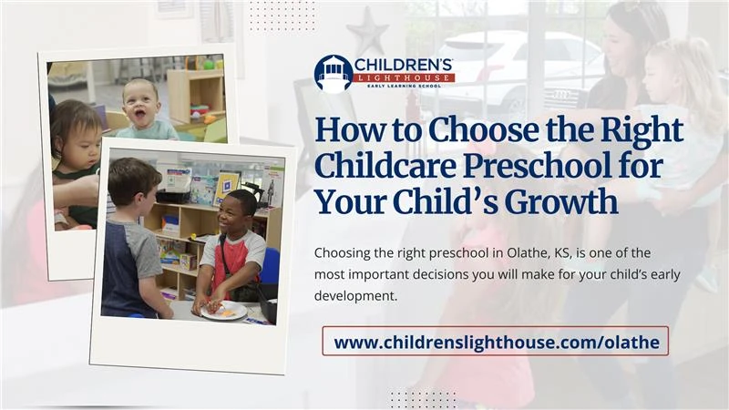 How to Choose the Right Childcare Preschool for Your Child’s Growth?