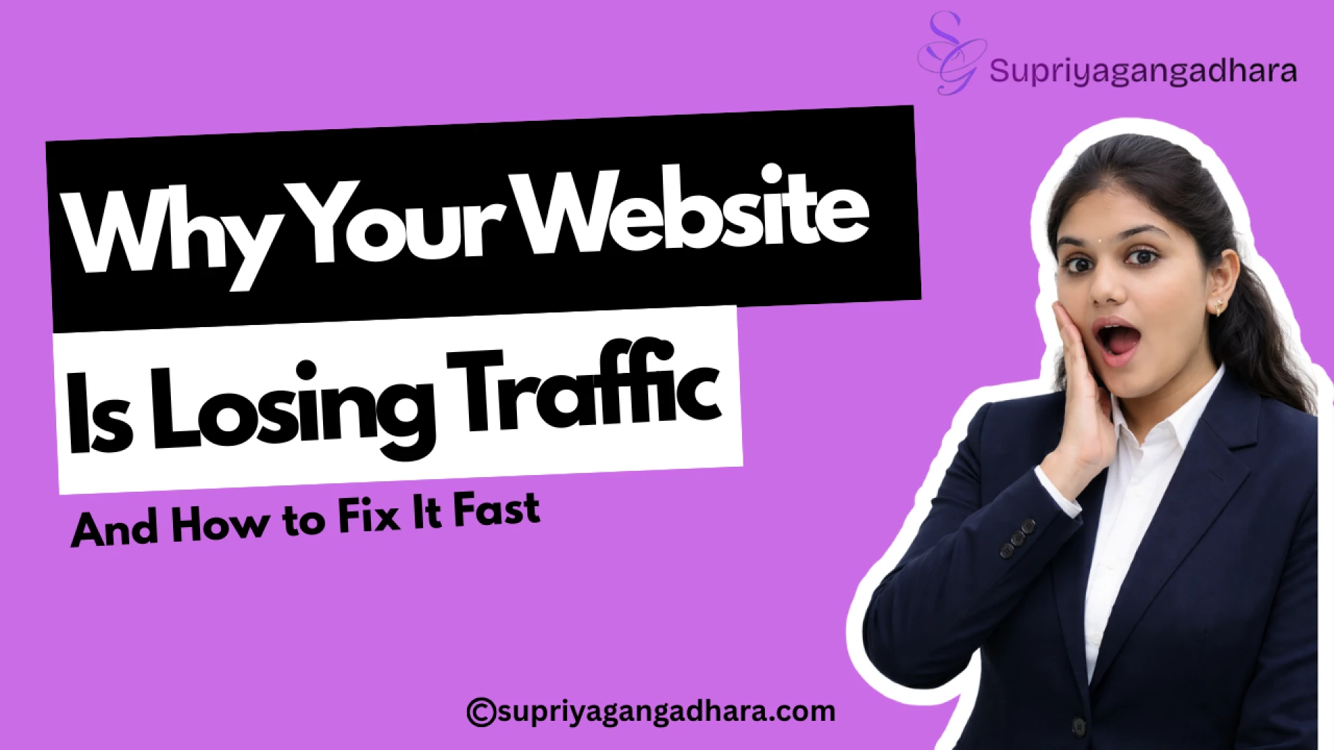 Why Your Website Is Losing Traffic (And How to Fix It Fast)