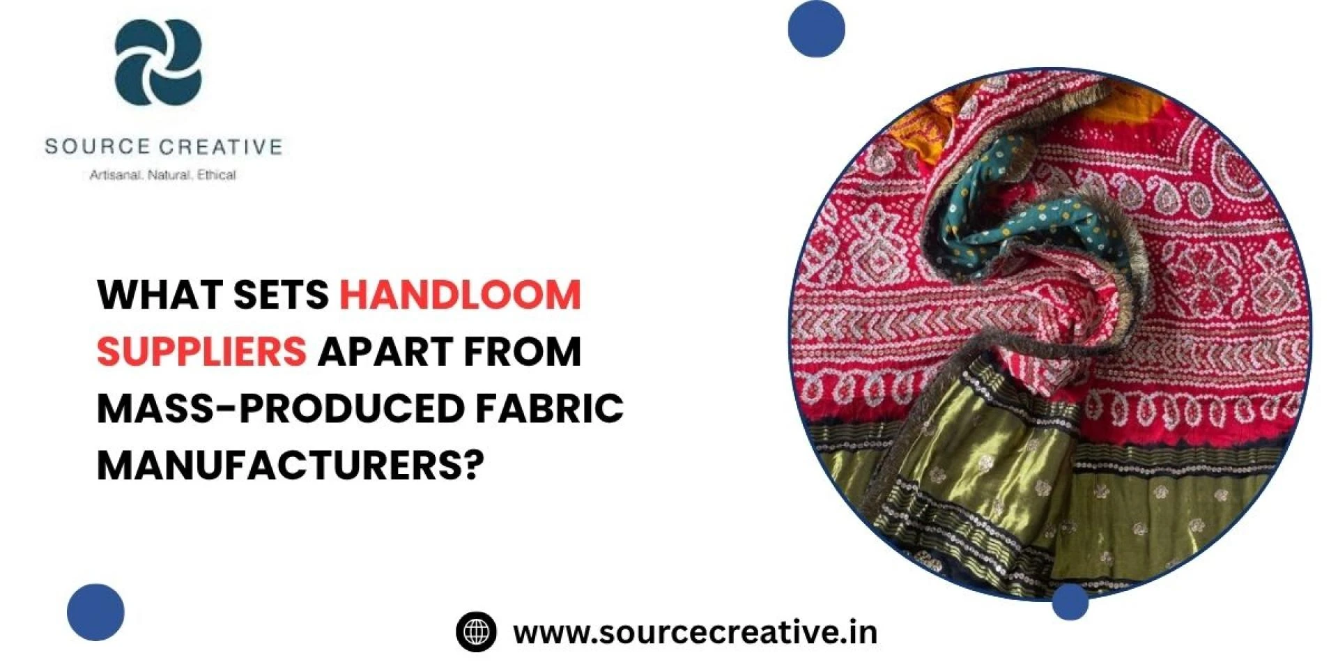 What Sets Handloom Suppliers Apart from Mass-Produced Fabric Manufacturers?