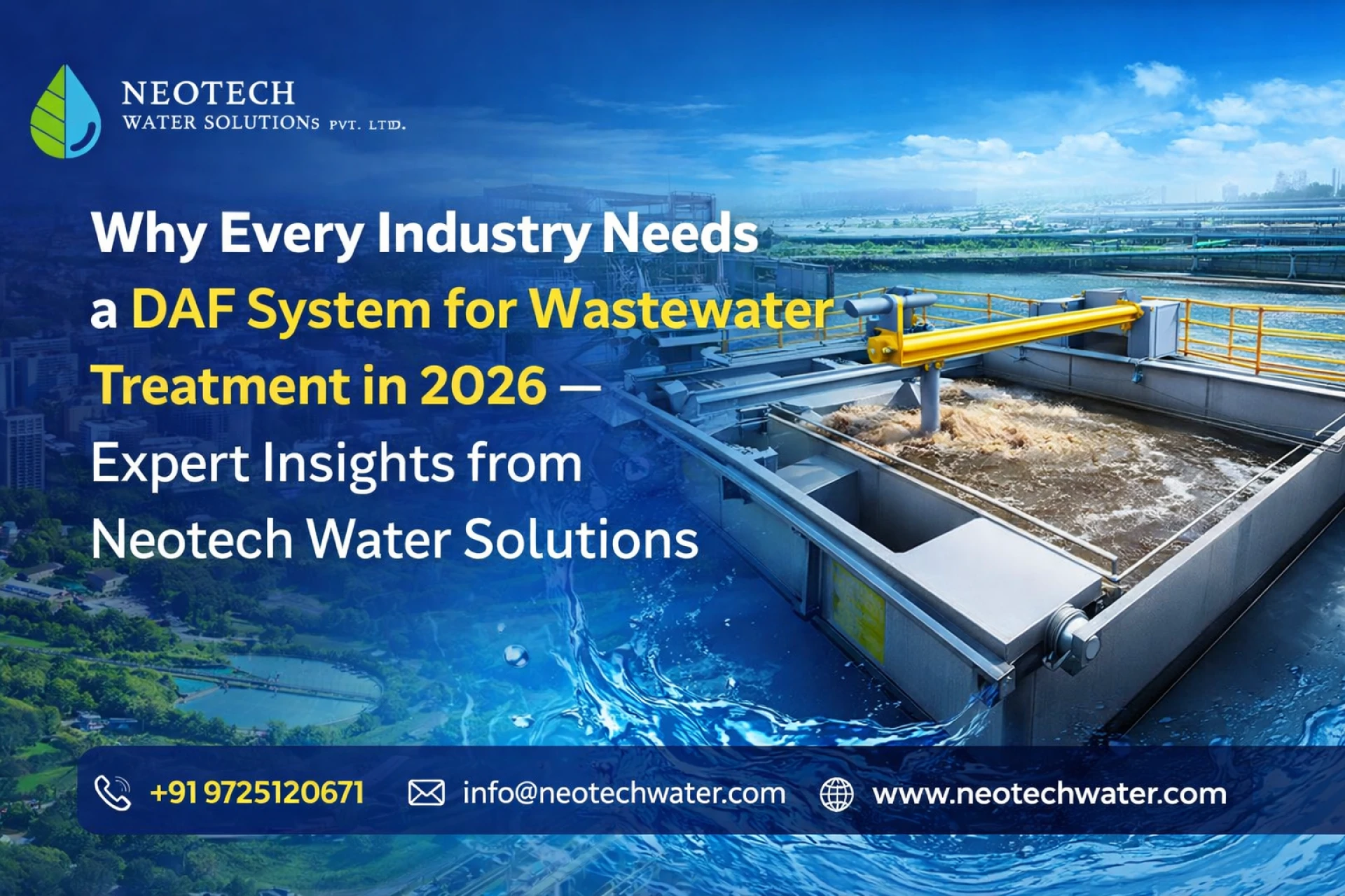 Why Every Industry Needs a DAF System for Wastewater Treatment in 2026 – Expert Insights from Neotech Water Solutions
