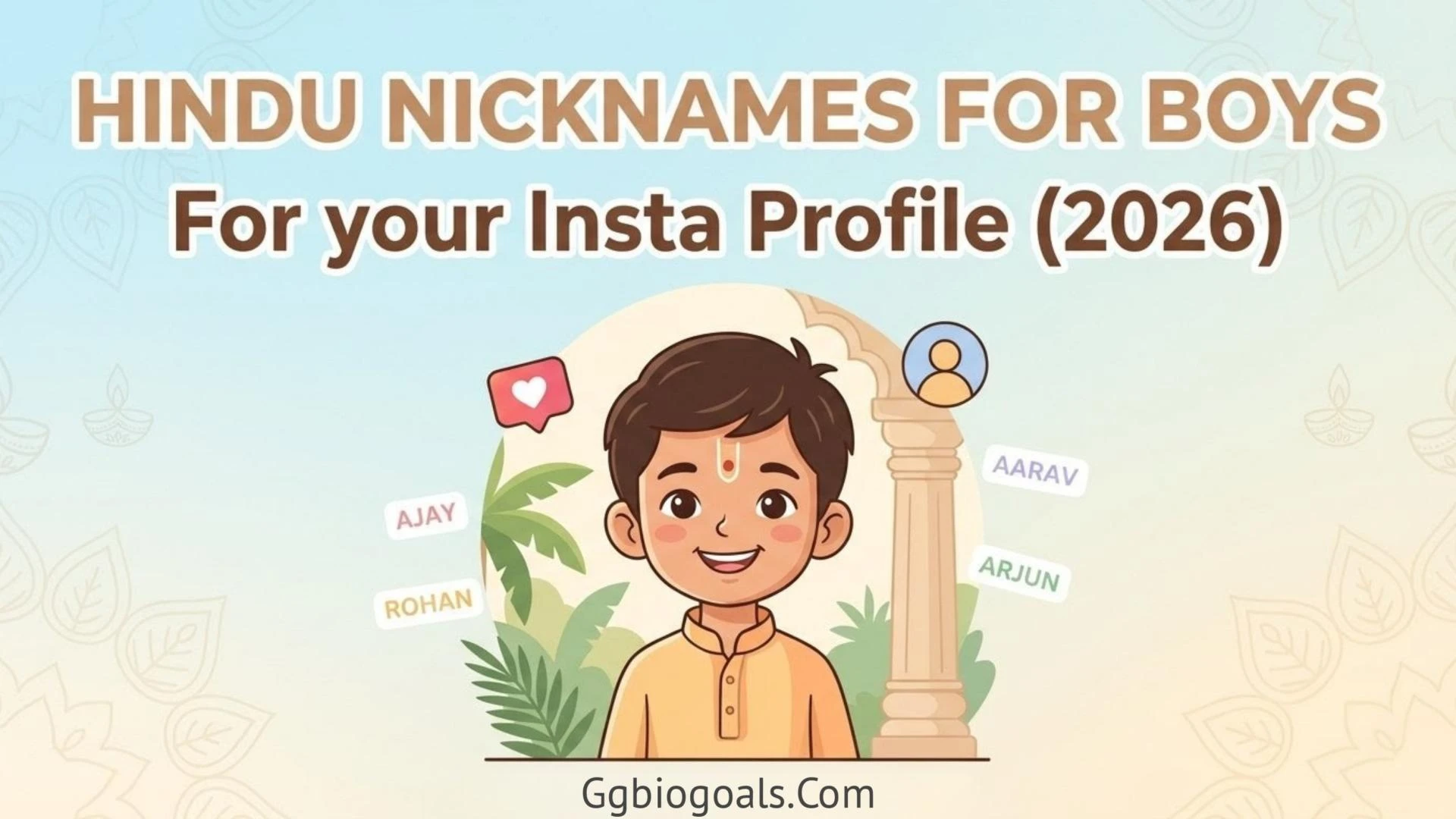 Tips and Tricks to Create the Perfect Hindu Nickname for Boys